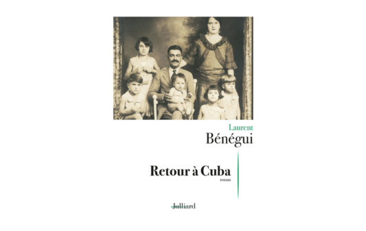 Couv_LAURENT-BENEGUI-Retour-a-Cuba