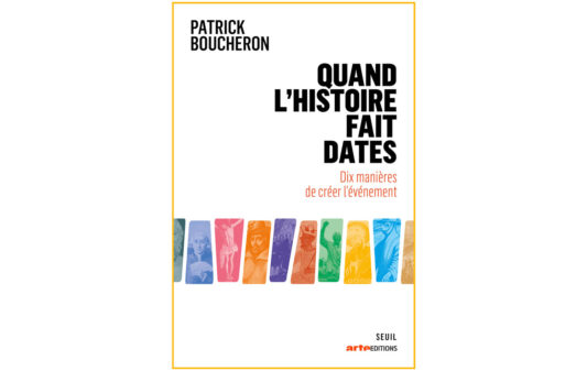 Couv_patrick-boucheron_quand-lhistoire-fait-dates