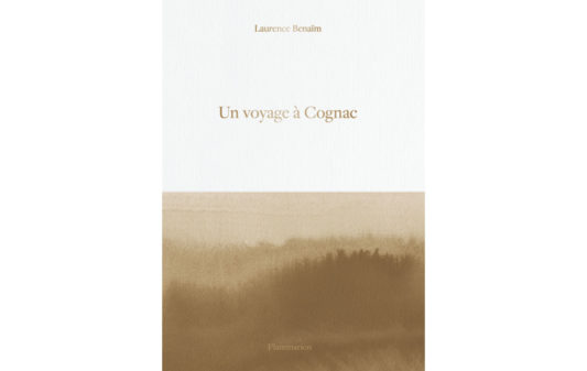 couv-laurence-benaim-un-voyage-a-cognac