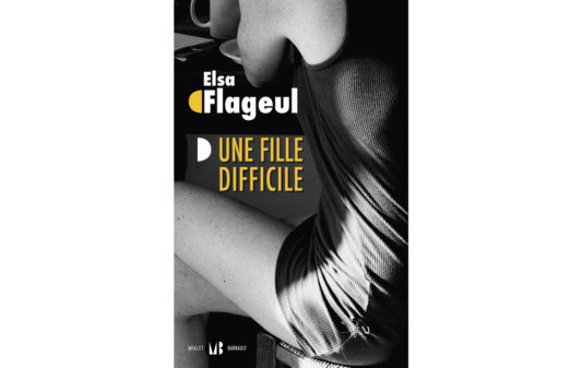 Couv_elsa-flageul_une-fille-difficile