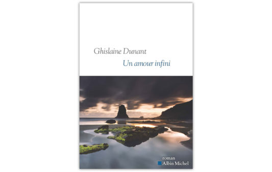 Couv_ghislaine-dunant_un-amour-infini