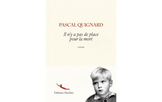 Couv_pascal-quignard_il-ny-a-pas-de-place-pour-la-mort