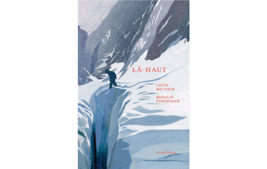 couv_louis-meunier-rosalie-stroesser_la-haut couv_louis-meunier-rosalie-stroesser_la-haut